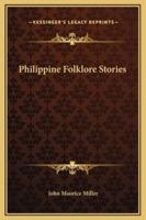 Philippine Folklore Stories