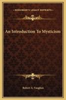An Introduction To Mysticism