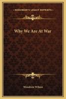 Why We Are At War