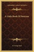 A Little Book Of Stoicism