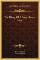 The Diary Of A Superfluous Man