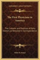 The First Physicians in America