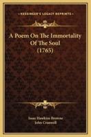 A Poem On The Immortality Of The Soul (1765)