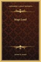 Stage Land