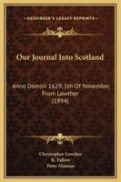 Our Journal Into Scotland
