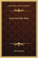 God And The State