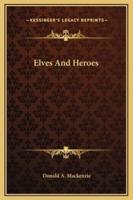 Elves And Heroes