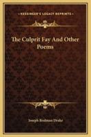 The Culprit Fay And Other Poems