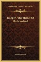 Trooper Peter Halket Of Mashonaland