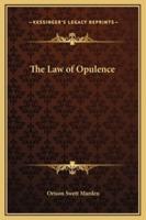 The Law of Opulence