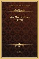 Fairy Mary's Dream (1870)