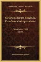 Variarum Rerum Vocabula, Cum Sueca Interpretatione