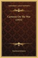 Cartoons On The War (1915)