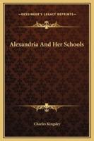 Alexandria And Her Schools