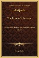 The Errors Of Ecstasie