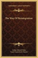 The Way Of Reintegration