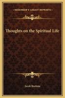 Thoughts on the Spiritual Life