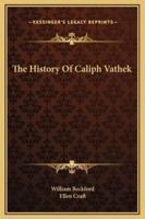The History Of Caliph Vathek