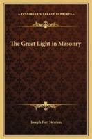 The Great Light in Masonry