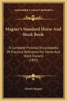 Magner's Standard Horse And Stock Book