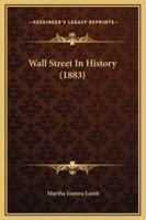 Wall Street In History (1883)