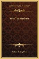 Vera The Medium