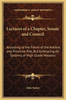 Lectures of a Chapter, Senate and Council