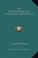 The Autobiography Of Christopher Kirkland V2