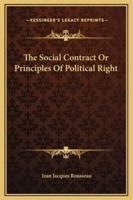The Social Contract Or Principles Of Political Right