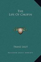 The Life of Chopin