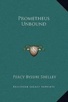 Prometheus Unbound