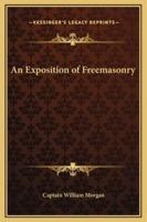 An Exposition of Freemasonry