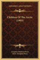 Children Of The Arctic (1903)