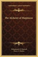 The Alchemy of Happiness