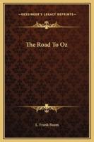 The Road To Oz