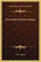 Tom Swift and His Airship