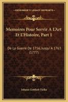 Memoires Pour Servir A L'Art Et L'Histoire, Part 1