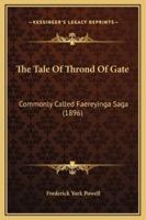 The Tale Of Thrond Of Gate