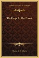 The Forge In The Forest