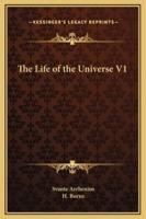 The Life of the Universe V1