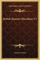 British Masonic Miscellany V1