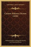 Carmen Maksura Dictum (1828)