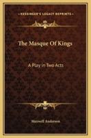 The Masque Of Kings