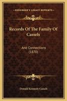 Records Of The Family Of Cassels