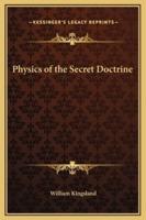 Physics of the Secret Doctrine