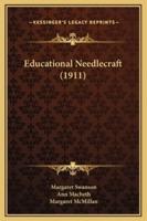 Educational Needlecraft (1911)