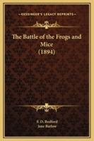 The Battle of the Frogs and Mice (1894)