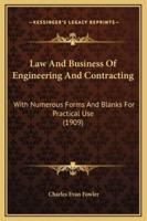 Law And Business Of Engineering And Contracting