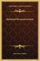 Spiritual Reconstruction