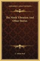 The Ninth Vibration And Other Stories